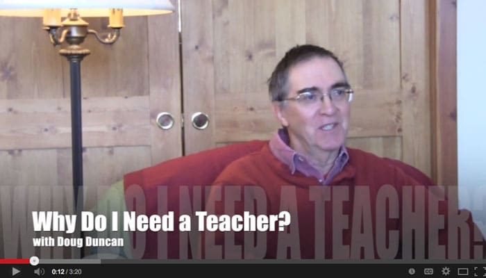 Video: Why Do I Need a Teacher?