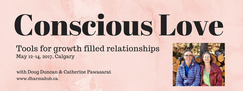 Conscious Love Relationships Calgary 2017