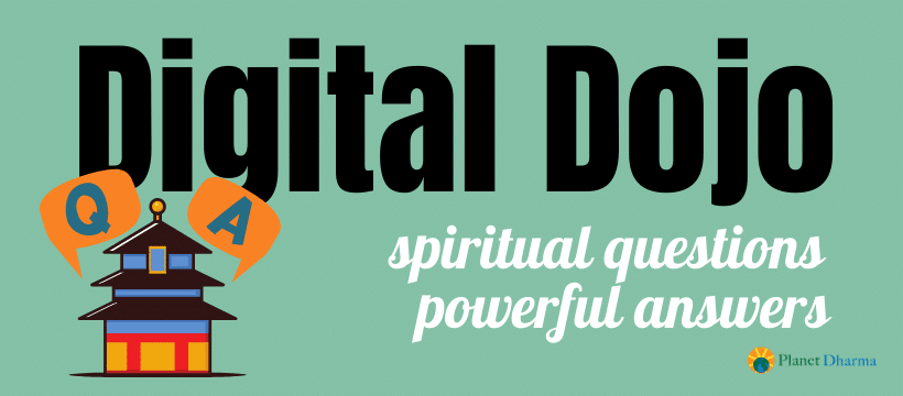 Digital Dojo: Spiritual Questions, Powerful Answers